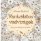 Varázslatos vadvirágok - Johanna Basford