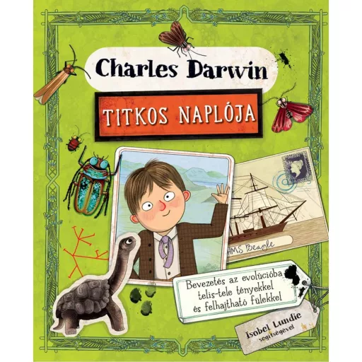 Charles Darwin titkos naplója - Isobel Lundie