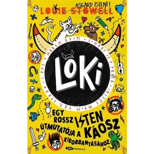 Loki - Egy rossz isten útmutatója a káosz kirobbantásához - Loki 5. - Louie Stowell