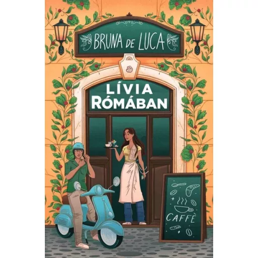Lívia Rómában - Bruna De Luca