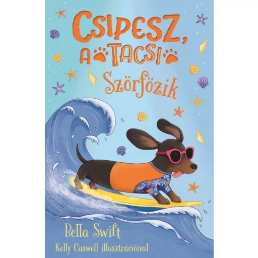 Csipesz, a tacsi szörfözik - Bella Swift