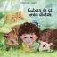 Gubacs és az erdei állatok - Mechler Anna