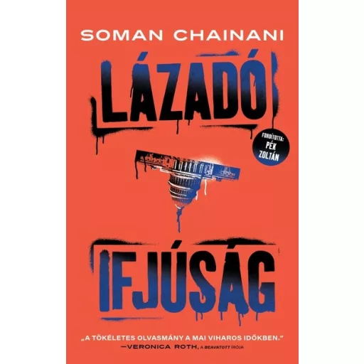 Lázadó ifjúság - Young world - Soman Chainani