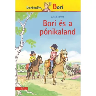 Bori és a pónikaland - Julia Boehme