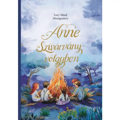 Anne Szivárvány-völgyben - Lucy Maud Montgomery