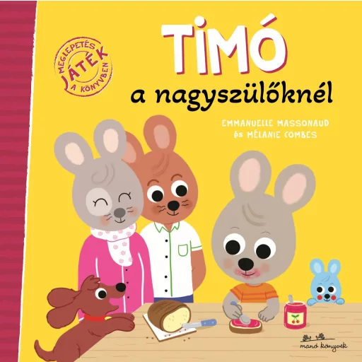 Timó a nagyszülőknél - Emmanuelle Massonaud
