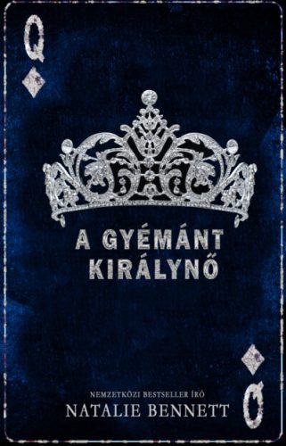 A gyémánt királynő - Old money Roulette 1. - Natalie Bennett