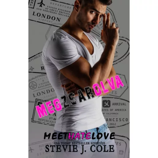 Meet Hate Love - Megzsarolva - Stevie J. Cole