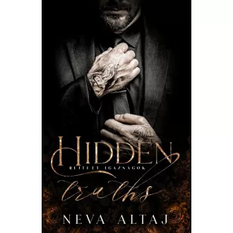 Hidden truths - Rejtett igazságok - Neva Altaj