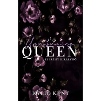   Unassuming Queen - Szerény királynő - Valentino Empire 2. - Kylie Kent