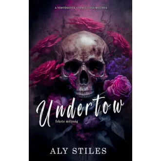 Undertow - Fekete mélység (Éldekorált) - Aly Stiles