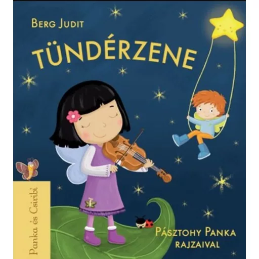 Tündérzene - Panka és Csiribí 5. - Berg Judit