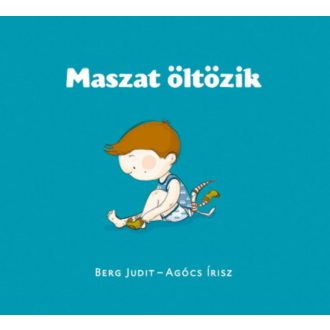 Maszat öltözik - Berg Judit