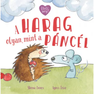 A harag olyan, mint a páncél - Shona Innes - Agócs Írisz