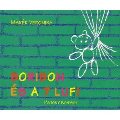 Boribon és a 7 lufi - Marék Veronika