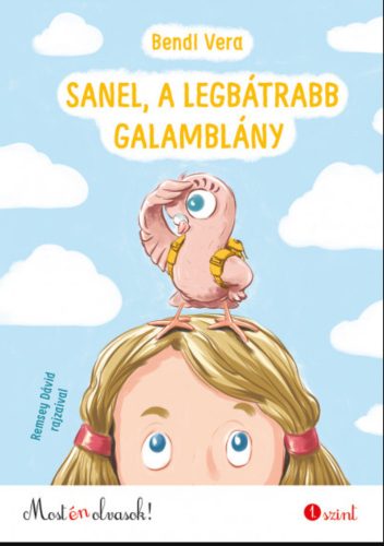 Sanel, a legbátrabb galamblány - Bendl Vera