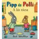 Pipp és Polli - A kis tócsa - Axel Scheffler