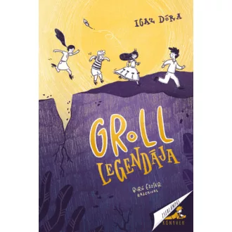 Groll legendája - Igaz Dóra