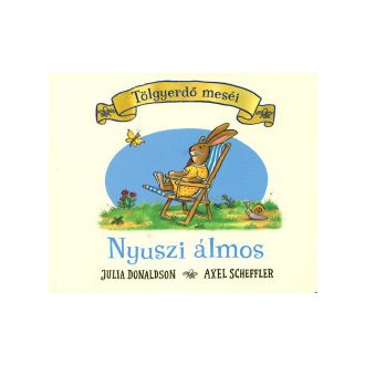   Tölgyerdő meséi - Nyuszi álmos - Julia Donaldson (keménylapos)