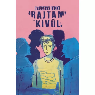 Rajtam kívül - Nyulász Lelle