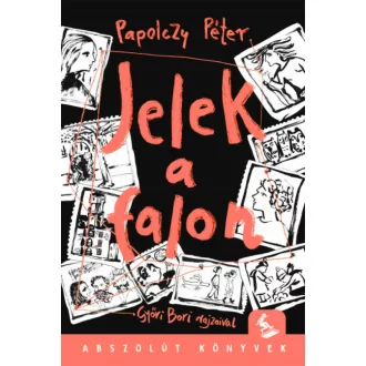 Jelek a falon - Papolczy Péter