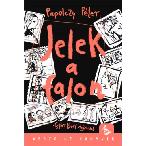 Jelek a falon - Papolczy Péter