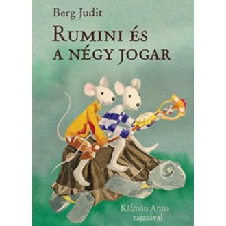 Rumini és a négy jogar - Berg Judit (keményfedeles)