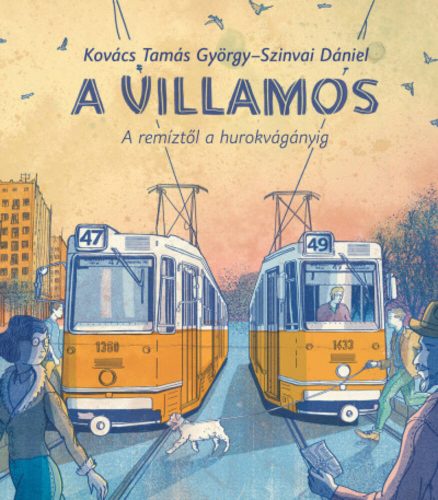 A villamos - Kovács Tamás György