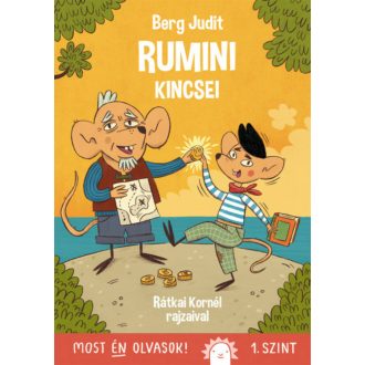 Rumini kincsei - Most én olvasok! - Berg Judit
