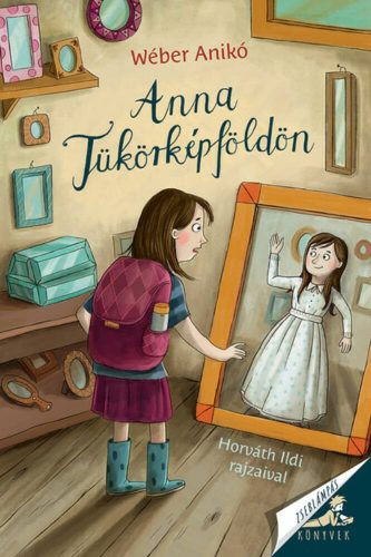 Anna Tükörképföldön - Wéber Anikó