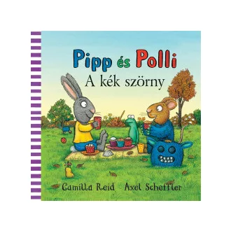 Pipp és Polli - A kék szörny - Camilla Reid