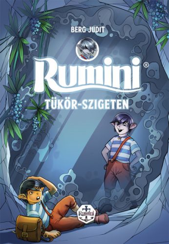 Rumini Tükör-szigeten - új rajzokkal - Berg Judit
