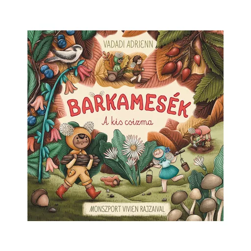 Barkamesék - A kis csizma - Vadadi Adrienn