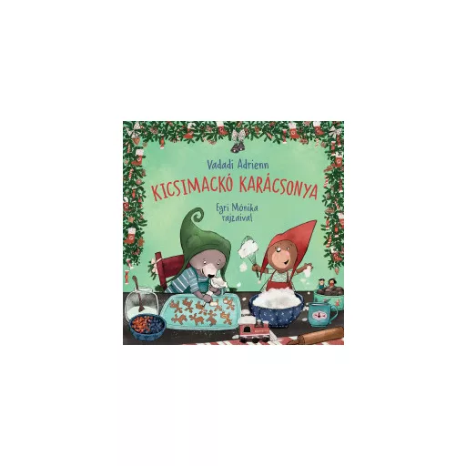 Kicsimackó karácsonya - Vadadi Adrienn