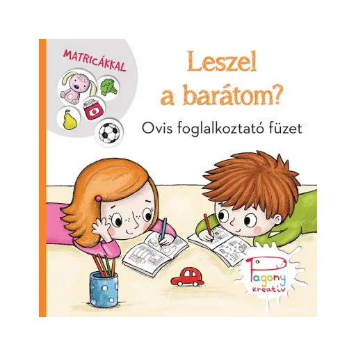 Leszel a barátom? - Ovis foglalkoztató füzet matricákkal (új kiadás)
