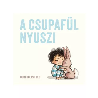 A csupafül nyuszi - Cori Doerrfeld