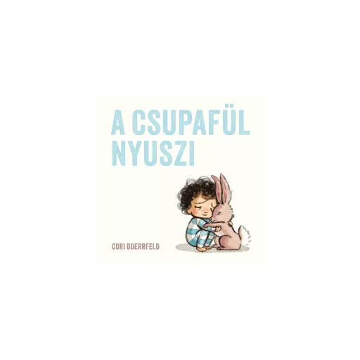 A csupafül nyuszi - Cori Doerrfeld