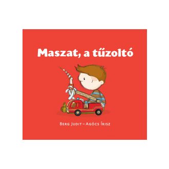 Maszat, a tűzoltó - Berg Judit