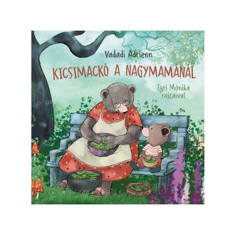 Kicsimackó a nagymamánál - Vadadi Adrienn
