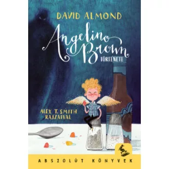 Angelino Brown története - David Almond