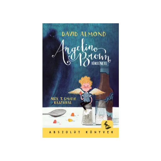 Angelino Brown története - David Almond