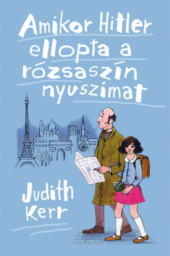 Amikor Hitler ellopta a rózsaszín nyuszimat - Judith Kerr