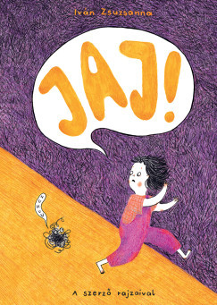 Jaj! - Iván Zsuzsanna