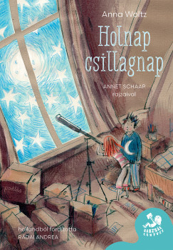 Holnap csillagnap - Anna Woltz