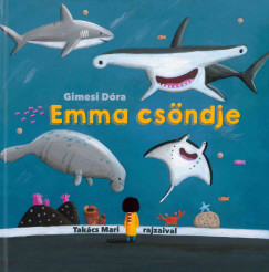 Emma csöndje - Gimesi Dóra