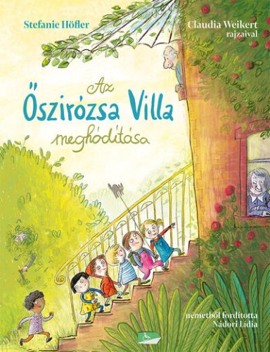 Az Őszirózsa Villa meghódítása - Stefanie Höfler
