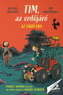 Tim, az erdő ura - Jan Paul Schutten