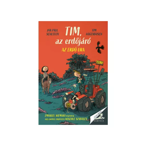 Tim, az erdő ura - Jan Paul Schutten