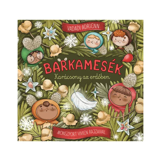 Barkamesék - Karácsony az erdőben - Vadadi Adrienn