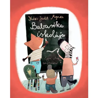 Babaróka iskolája - Kiss Judit Ágnes